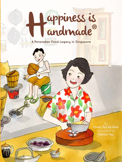 Title details for Happiness Is Handmade by Ethan Ee Hom Tan - Available